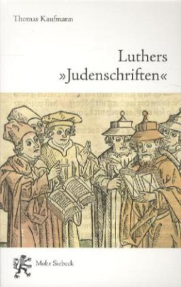 Luthers "Judenschriften"