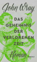 Das Geheimnis der verlorenen Zeit