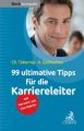 99 ultimative Tipps für die Karriereleiter