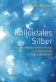 Kolloidales Silber