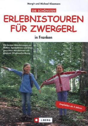 Die schönsten Erlebnistouren für Zwergerl in Franken