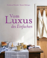 Vom Luxus des Einfachen