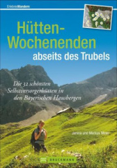 Hütten-Wochenenden abseits des Trubels