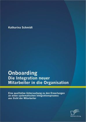 Onboarding - Die Integration neuer Mitarbeiter in die Organisation