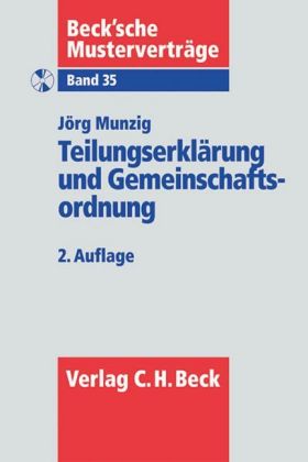 Teilungserklärung und Gemeinschaftsordnung, m. CD-ROM