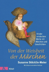 Von der Weisheit der Märchen