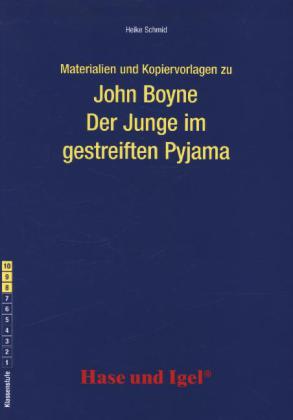 Materialien und Kopiervorlagen zu John Boyne: Der Junge im gestreiften Pyjama