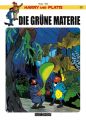 Harry und Platte - Die grüne Materie