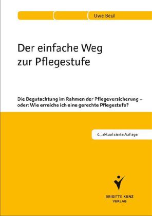 Der einfache Weg zur Pflegestufe