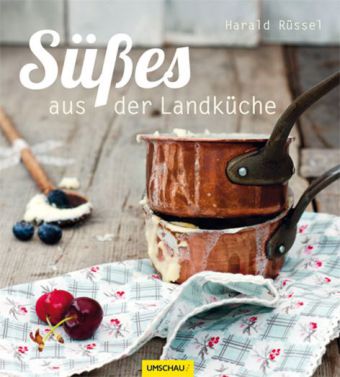 Süßes aus der Landküche