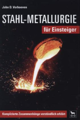 Stahl-Metallurgie für Einsteiger