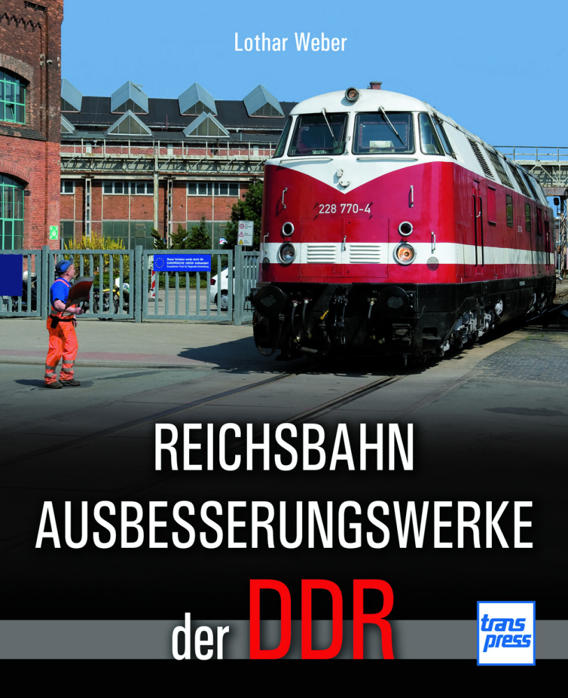 Reichsbahnausbesserungswerke der DDR