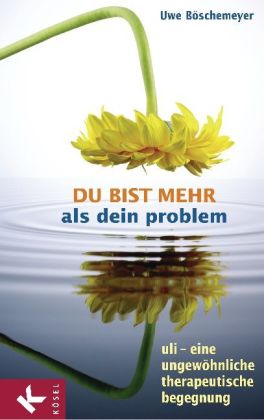 Du bist mehr als dein Problem