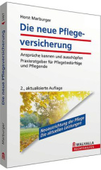 Die neue Pflegeversicherung