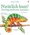 Natürlich bunt! Der Regenwald zum Ausmalen