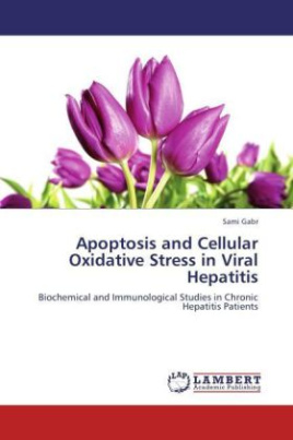Apoptosis and Cellular Oxidative Stress in Viral Hepatitis