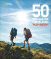 50 einmalige Orte zum Wandern