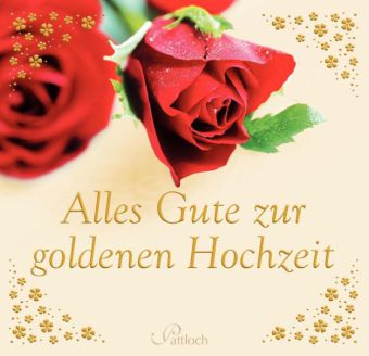 Alles Gute zur goldenen Hochzeit