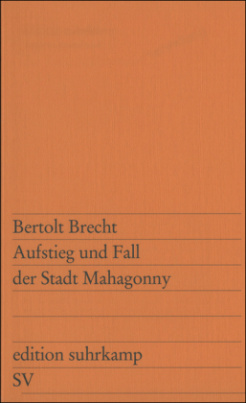 Aufstieg und Fall der Stadt Mahagonny