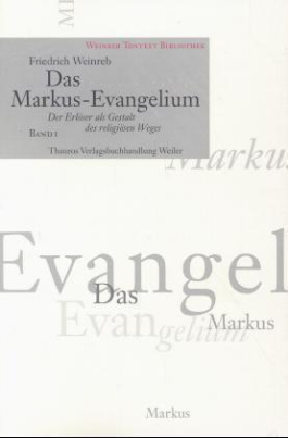 Das Markus-Evangelium, 2 Bde.