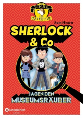 Die Schule der Detektive - Sherlock & Co jagen den Museumsräuber