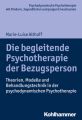 Die begleitende Psychotherapie der Bezugspersonen