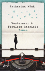 Westermann und Fräulein Gabriele