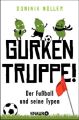 Gurkentruppe!