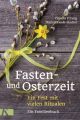 Fasten- und Osterzeit