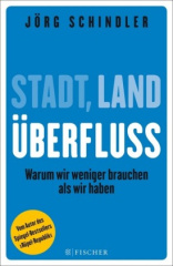 Stadt - Land - Überfluss