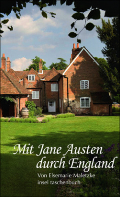 Mit Jane Austen durch England