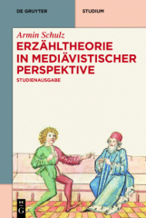 Erzähltheorie in mediävistischer Perspektive