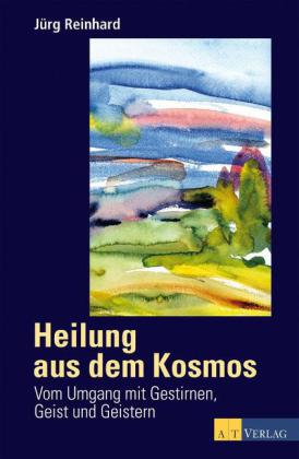 Heilung aus dem Kosmos