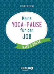 Meine Yoga-Pause für den Job