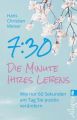 7:30 - Die Minute Ihres Lebens