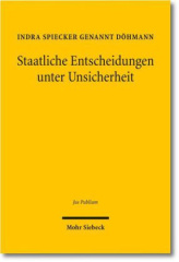 Staatliche Entscheidungen unter Unsicherheit