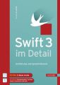 Swift 3 im Detail, m. 1 Buch, m. 1 E-Book