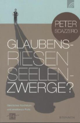 Glaubensriesen - Seelenzwerge?