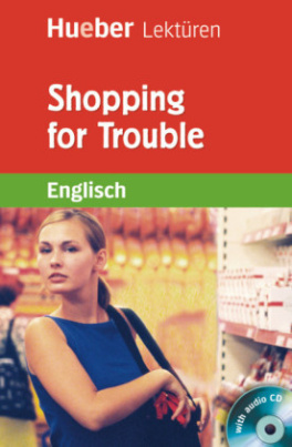 Shopping for Trouble, m. Audio-CD