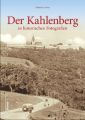 Der Kahlenberg in historischen Fotografien