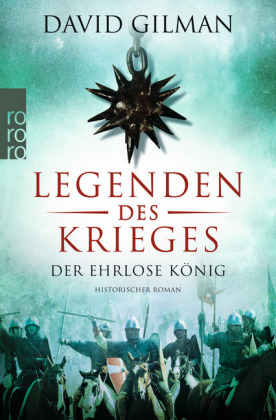 Legenden des Krieges: Der ehrlose König