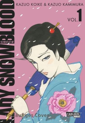 Lady Snowblood. Bd.1