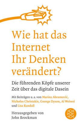 Wie hat das Internet Ihr Denken verändert?