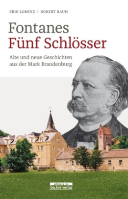 Fontanes fünf Schlösser