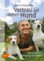 Vertrau auf deinen Hund