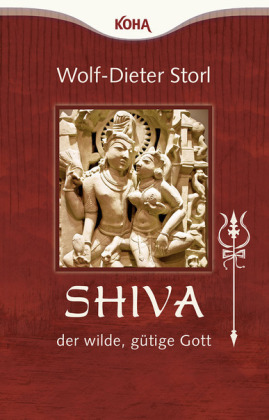 Shiva, der wilde, gütige Gott