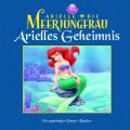 Arielle, die Meerjungfrau - Arielles Geheimnis