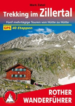 Rother Wanderführer Trekking im Zillertal