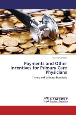 Payments and Other Incentives for Primary Care Physicians