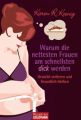 Warum die nettesten Frauen am schnellsten dick werden